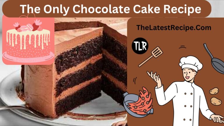 The Only Chocolate Cake Recipe How To Make Choclate Recipe 2024